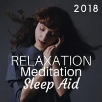 Relaxation Meditation Sleep Aid 2018