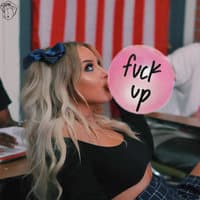 Fuck Up