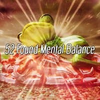 52 Found Mental Balance