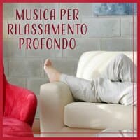 Musica per rilassamento profondo – Musica tranquilla e pacifica, Meditazione, Benessere, Musica rilassante new age