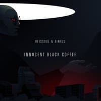 Innocent Black Coffee