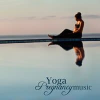 Yoga Pregnancy Music - Relaxing Soothing Music with Gentle Ambient Sounds for Prenatal Exercises and Pregnancy Yoga for all Mothers