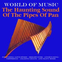 The Haunting Sounds Of The Pipes Of Pan