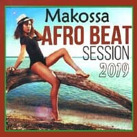 Makossa Afro Beat Session 2019