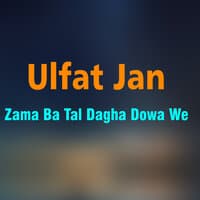 Zama Ba Tal Dagha Dowa We