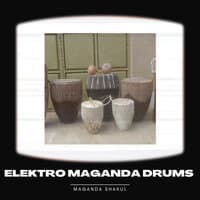 Elektro Maganda Drums