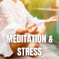 Meditation & Stress