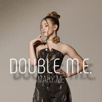 Double M.E.