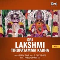 Sri Lakshmi Tirupatamma Kadha, Vol. 2