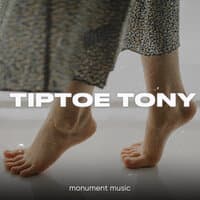 Tiptoe Tony