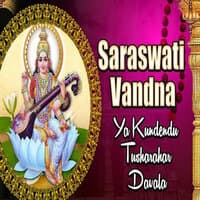 Saraswati Vandna Ya Kundendu Tusharahar Davala