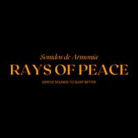 Rays of Peace (Gentle Sounds to Sleep Better)