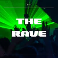 The Rave