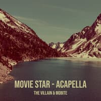 Movie Star - Acapella