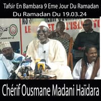 Tafsir En Bambara 9 Eme Jour Du Ramadan Du 19.03.24