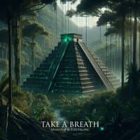 Take A Breath