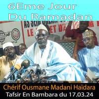 Tafsir En Bambara 6 Eme Jour Du Ramadan Du 17.03.24