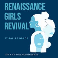 Renaissance Girls Revival