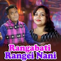 Rangabati Rangei Nani