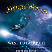 West to East, Pt. 2 (Space Ranger) [Cut to the Chase]