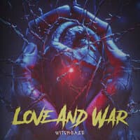 Love and War