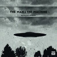 The Man & The Machine ( Side A )