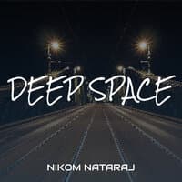 Deep Space