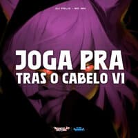 Joga pra Tras o Cabelo V1