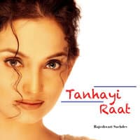 Tanhayi Raat