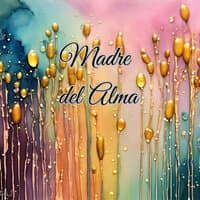 Madre del Alma