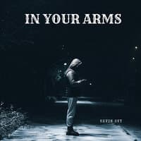 In Your Arms