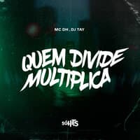 Quem Divide Multiplica