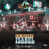 La Negra Isabel (En Vivo Yucatán)