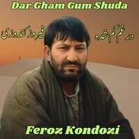 Dar Gham Gum Shuda