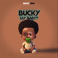 Bucky Lay Baby