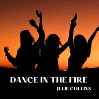 Dance in the Fire