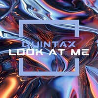 Look at Me (Extended)