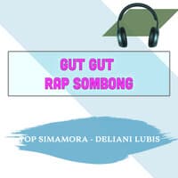 Gut Gut Rap Sombong