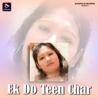 Ek Do Teen Char