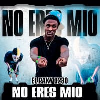 No Eres Mio