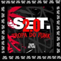 Set Tropa do Funk 2.0