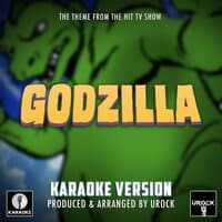 Godzilla The Animated Series Main Theme (From "Godzilla The Animated Series")