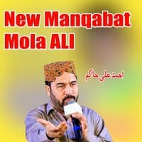 New Manqabat Mola ALI