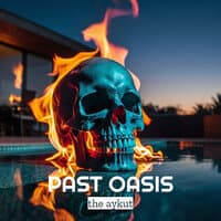 Past Oasis