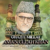 Ghazi e Millat Amanullah Khan