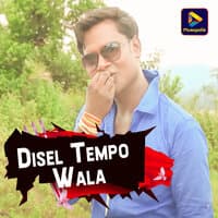 Disel Tempo Wala