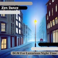 BGM For Luxurious Night Time