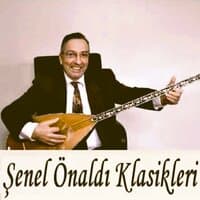 Şenel Önaldı Klasikleri