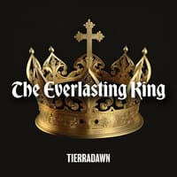 The Everlasting King