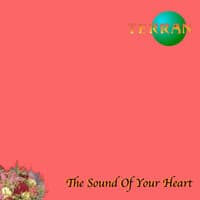 The Sound of Your Heart